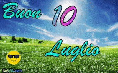 GIF Buon 10 Luglio