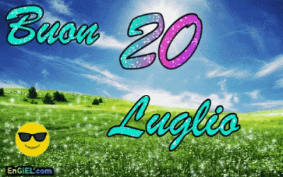 GIF Buon 20 Luglio