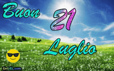 GIF Buon 21 Luglio