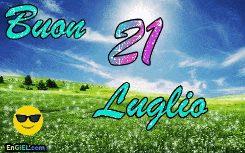 GIF Buon 21 Luglio