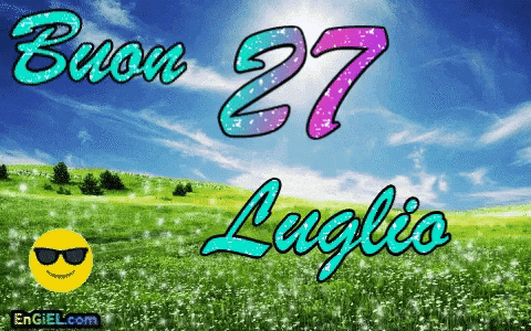 GIF Buon 27 Luglio