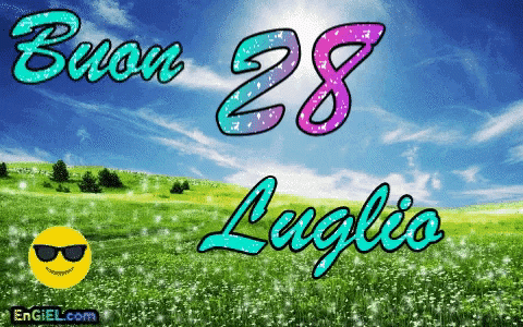 GIF Buon 28 Luglio