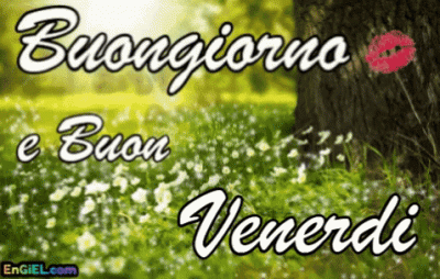 GIF Buongiorno e Buon Venerdi