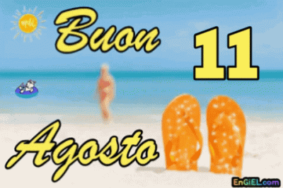 GIF Buon 11 Agosto