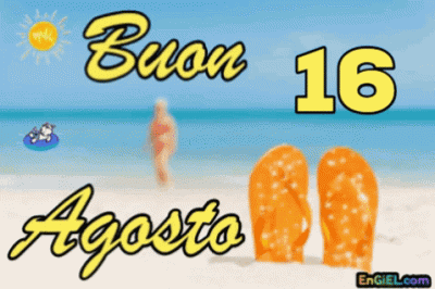 GIF Buon 16 Agosto