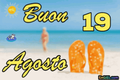 GIF Buon 19 Agosto