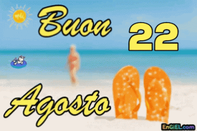 GIF Buon 22 Agosto