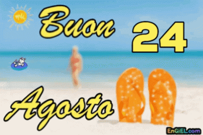 GIF Buon 24 Agosto