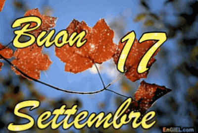 GIF Buon 17 Settembre