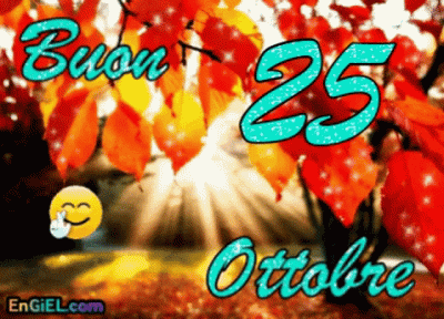 GIF Buon 25 Ottobre