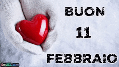 GIF Buon 11 Febbraio
